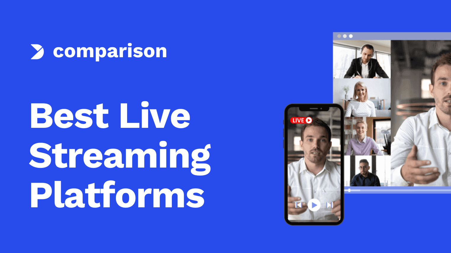 Comparing the 23 Best Live Streaming Platforms in 2024