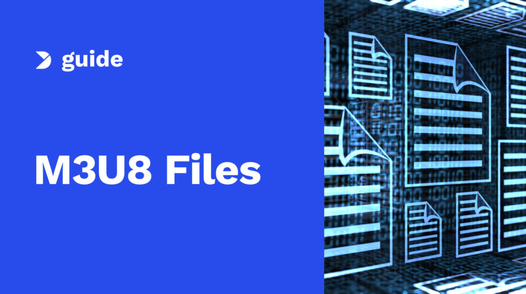 Comprehensive Guide to M3U8 Files Understanding, Creating, and Using Image