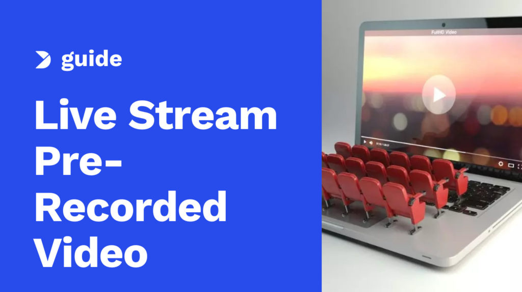 How to Live Stream with Pre-Recorded Video Image