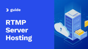 RTMP Server Hosting: What It Is and How to Access It